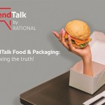 FOOD & PACKAGING: SVELIAMO LA VERITÀ! NUOVO TRENDTALK DI RATIONAL