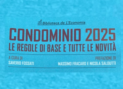 GUIDA SUL CONDOMINIO – CORRIERE DELLA SERA – IN COLLABORAZIONE CON ASSOEDILIZIA
