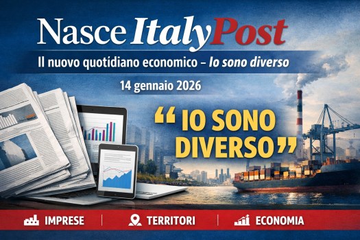 14 GENNAIO 2026 — NASCE ITALYPOST, IL NUOVO QUOTIDIANO ECONOMICO