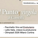 Punto e virgola di Comolli: Focus su: Vino, enoturismo, latte e Olimpiadi Cortina-Milano